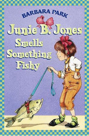 [Junie B. Jones 12] • Junie B. Jones 12 · Smells Something Fishy